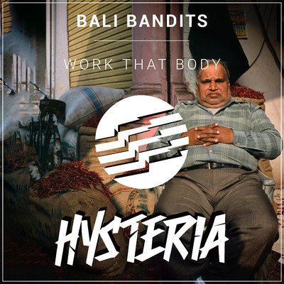 シングル/Work That Body (Extended Mix)/Bali Bandits