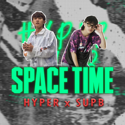 シングル/SPACE TIME (Beat)/HYPER／Supb