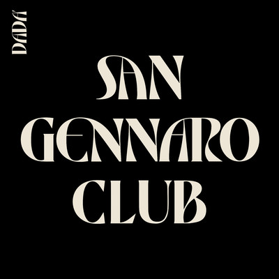 San Gennaro Club/DADA'