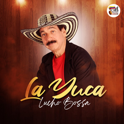 シングル/La Yuca/Lucho Bossa