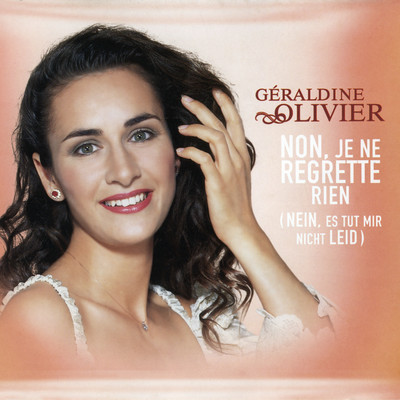 アルバム/Non, je ne regrette rien/Geraldine Olivier