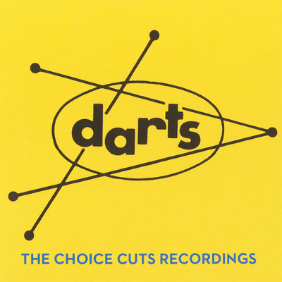 アルバム/The Choice Cut Recordings/Darts