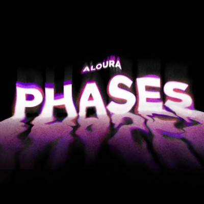 シングル/Phases/Aloura