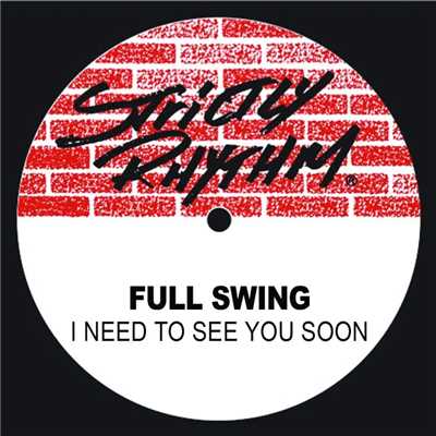 シングル/I Need To See You Soon (Disco 2000 Mix)/Full Swing