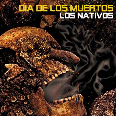 Dia De Los Muertos/Los Nativos