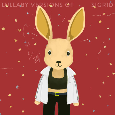 アルバム/Lullaby Versions of Sigrid/The Cat and Owl