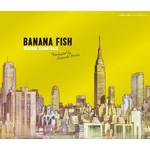 アルバム/BANANA FISH Original Soundtrack Produced by Shinichi Osawa/BANANA FISH