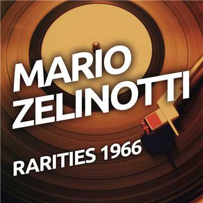アルバム/Mario Zelinotti - Rarietes 1966/Mario Zelinotti