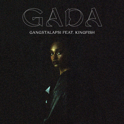 シングル/Gangstalapsi feat.Kingfish/GADA