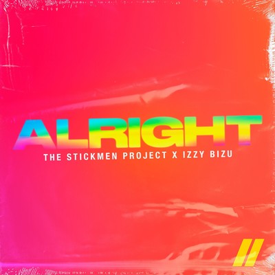 シングル/Alright/The Stickmen Project／Izzy Bizu