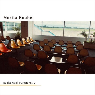 アルバム/Euphonical Furnitures 2/森田晃平