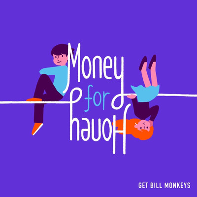 シングル/Money for Honey/GET BILL MONKEYS