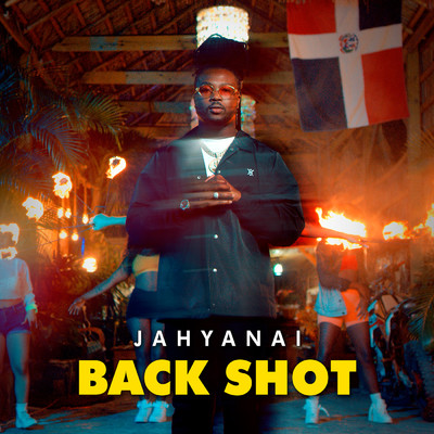 Back Shot/Jahyanai