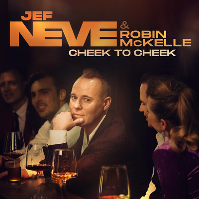 Cheek To Cheek (featuring Robin McKelle)/ジェフ・ニーヴ