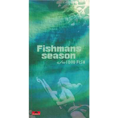 SEASON/Fishmans