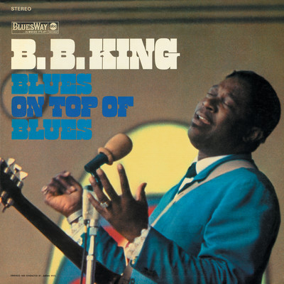 アルバム/Blues On Top Of Blues/B.B.キング