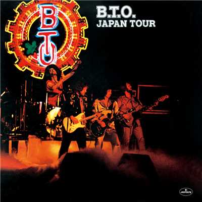 アルバム/B.T.O. Japan Tour/バックマン・ターナー・オーヴァードライヴ