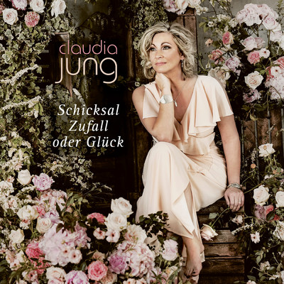 シングル/Schicksal, Zufall oder Gluck/Claudia Jung