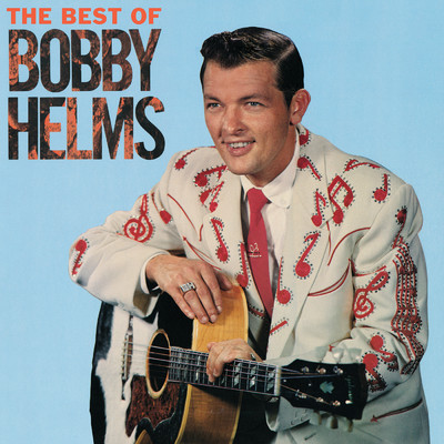 アルバム/The Best Of Bobby Helms/ボビー・ヘルムズ