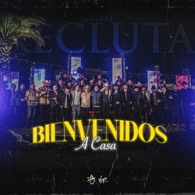 アルバム/Bienvenidos A Casa (En Vivo)/Grupo Recluta