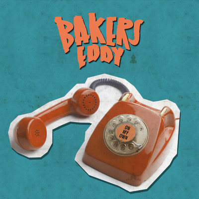 シングル/On My Own (Explicit)/Bakers Eddy