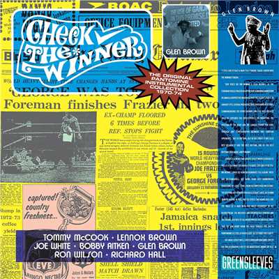 アルバム/Glen Brown: Check The Winner - The Original Pantomine Instrumental Collection 1970-74/Glen Brown
