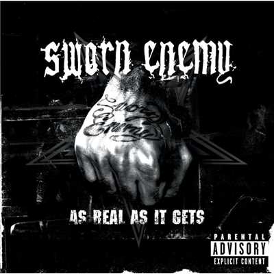 アルバム/As Real As It Gets (Internet Album)/Sworn Enemy