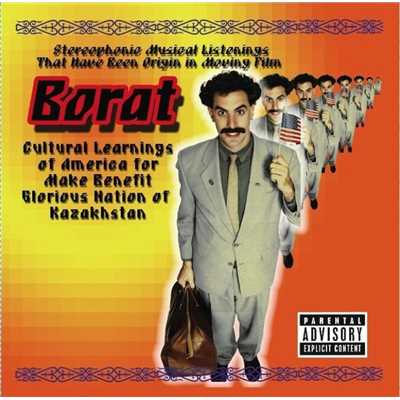 Borat: Stereophonic Musical Listenings That Have Been Origin In Moving Film/Various Artists