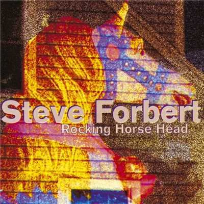If I Want You Now/Steve Forbert