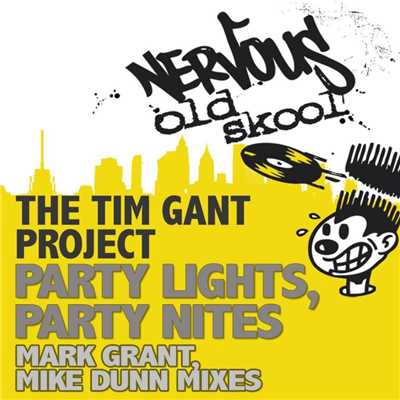 アルバム/Party Lights, Party Nites/The Tim Gant Project