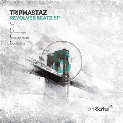 Revolver Beatz (Original Mix)/Tripmastaz