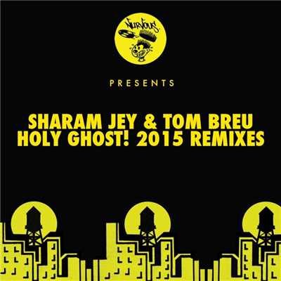 Holy Ghost！ (Kinree Remix)/Sharam Jey, Tom Breu