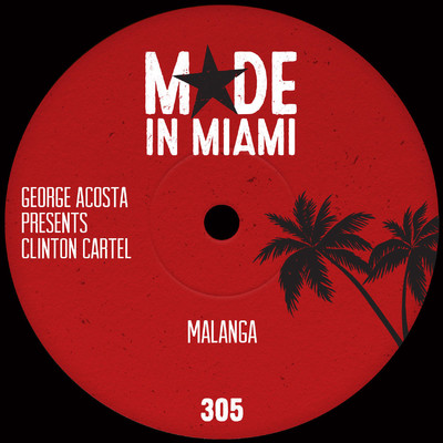Malanga (Remixes)/George Acosta