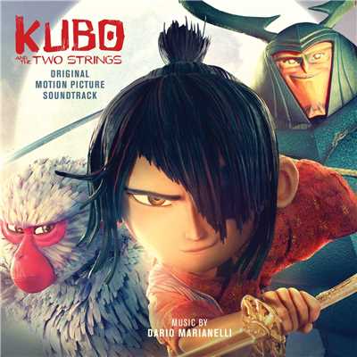 Kubo and the Two Strings (Original Motion Picture Soundtrack)/Dario Marianelli & Regina Spektor