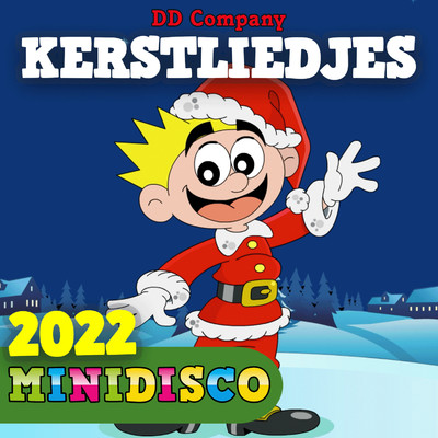 アルバム/Kerstliedjes 2022/DD Company & Minidisco