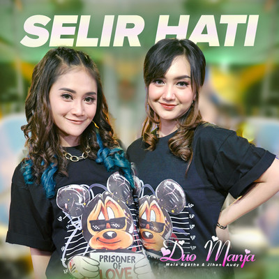 シングル/Selir Hati/Duo Manja