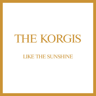 アルバム/Like the Sunshine/The Korgis