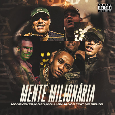 Mente Milionaria (feat. MC Biel DS)/Monrvcker