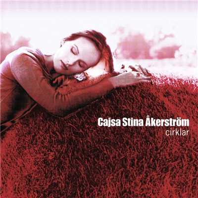 Slack ljuset och kom/Cajsa Stina Akerstrom