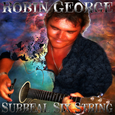 アルバム/Surreal Six String/Robin George