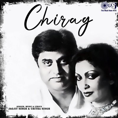 Chirag/Jagjit Singh and Chitra Singh