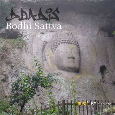 Bodhi Sattva/D DA DIS