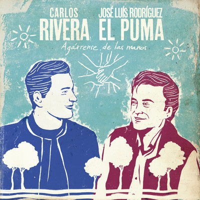Agarrense de las Manos/Carlos Rivera／Jose Luis Rodriguez