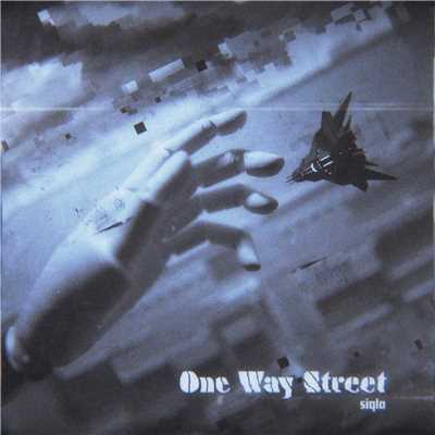 One Way Street/siqlo