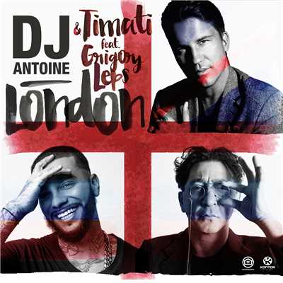 London (feat. Grigory Leps) [DJ Antoine vs. Mad Mark 2k16 Radio Edit]/DJ Antoine & Timati