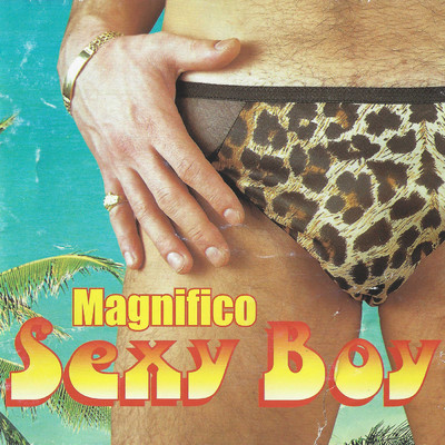 アルバム/Sexy Boy/Magnifico