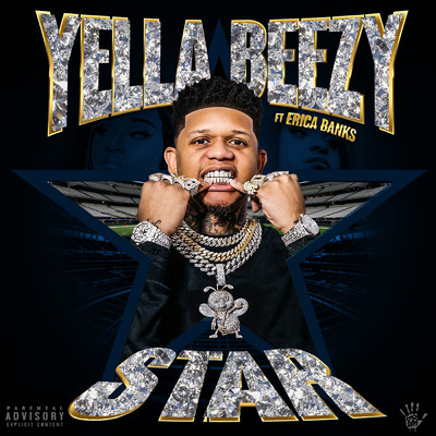 STAR (Explicit) (featuring Erica Banks)/Yella Beezy