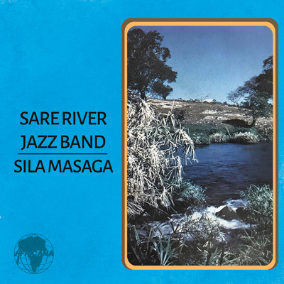 Sila Masaga/Sare River Jazz Band