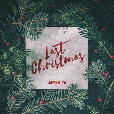 シングル/Last Christmas/James TW