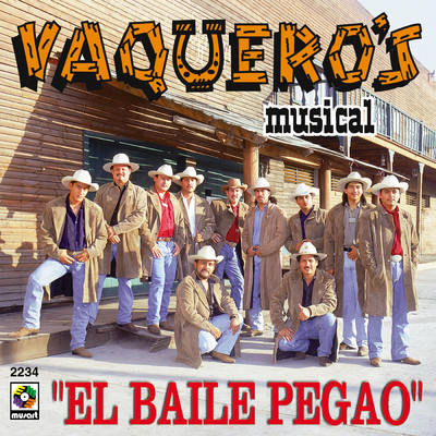アルバム/El Baile Pegao/Vaquero's Musical